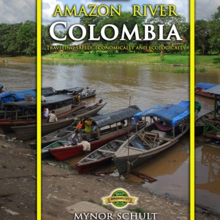 Travel The Amazon River COLOMBIA: How To Tour The Rainforest Safely, Easily & Economically