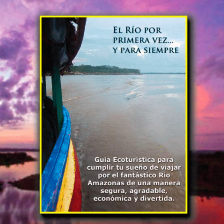 Amazonas El Río Por Primer Vez... Y Para Siempre   (Spanish Edition)